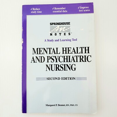 Mental Health & Psychiatric Nursing Springhouse Notes 2nd Edition Book Study
