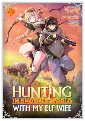 Hunting in Another World with My Elf Wife (Manga) Vol. 3 | Jupiter Studio