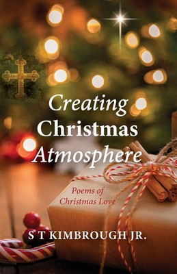 S T Jr. Kimbrough | Creating Christmas Atmosphere | Taschenbuch | Englisch