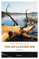 Tod Am Laacher See | Eifel Krimi | Hans JüRgen Sittig | Taschenbuch | 270 S.