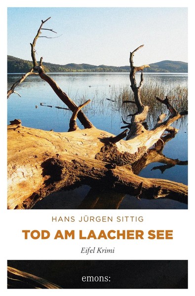 Tod Am Laacher See | Eifel Krimi | Hans JüRgen Sittig | Taschenbuch | 270 S.-image