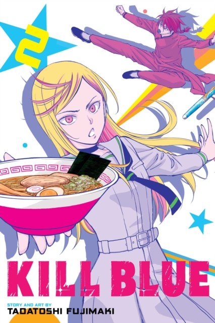 Kill Blue, Vol. 2 by Tadatoshi Fujimaki (Paperback Book)