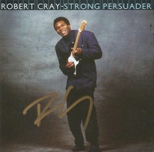 Robert Cray Autographed Strong Persuader CD