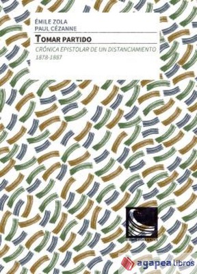 Tomar partido. Crónica epistolar de un distanciamiento. 1878-1887