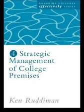 Strategic Management of College Premises, Paperback by Ruddiman, Ken, Like Ne...