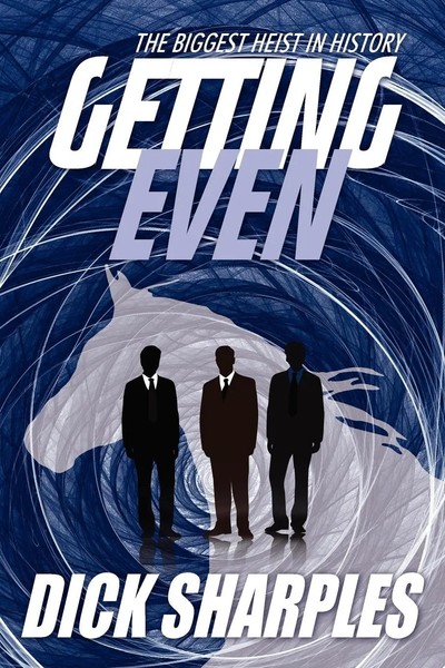 Dick Sharples | Getting Even | Taschenbuch | Englisch (2007) | Authorhouse Uk-image