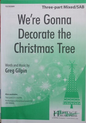 We're Gonna Decorate the Christmas Tree arr Gilpin SATB single copy FS