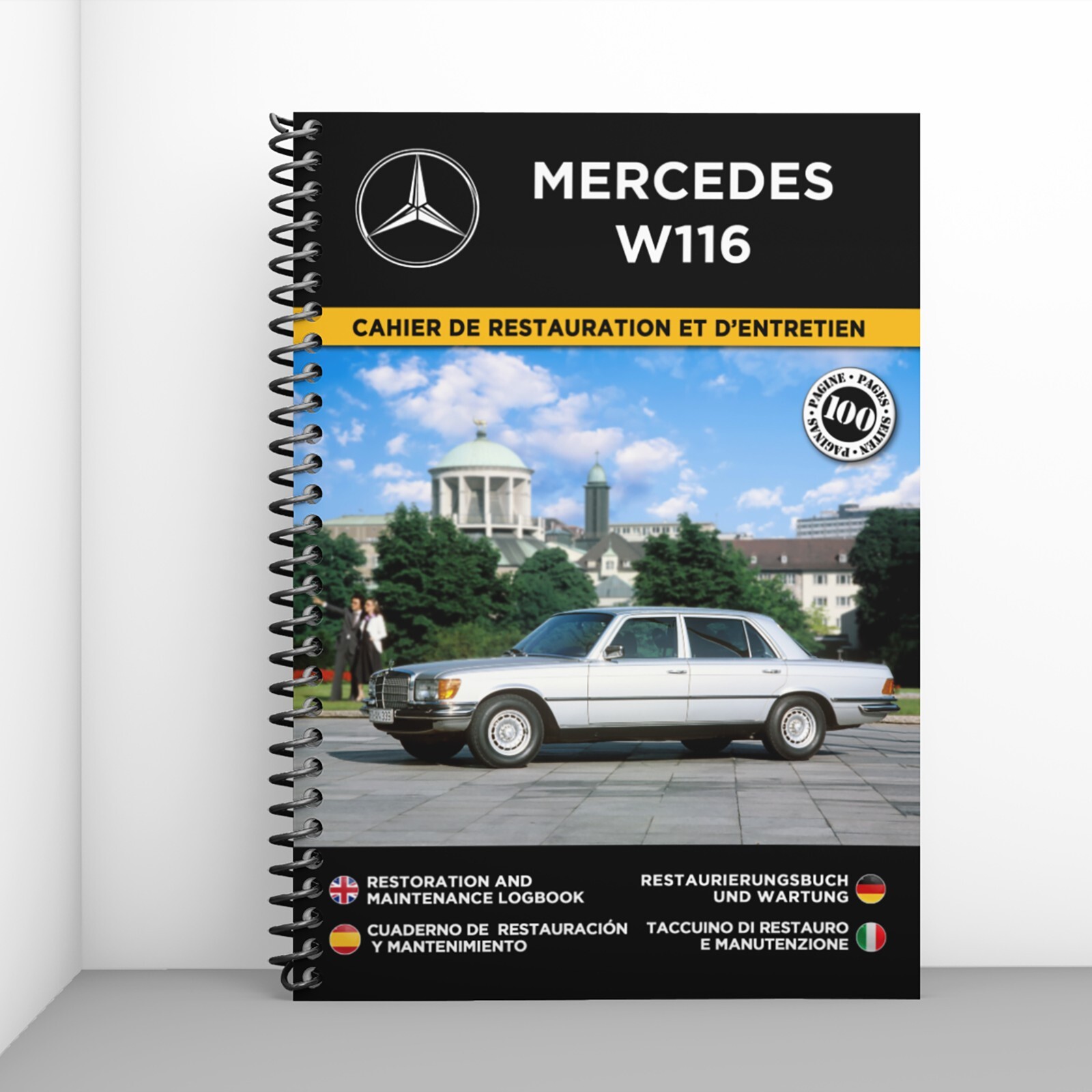 Mercedes W116 livre de restauration et carnet de bord pour entretien mécanique automobile