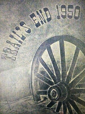 EL MONTE UNION HIGH SCHOOL 1950 TRAIL'S END YEARBOOK