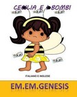 Cecilia E I Bombi ( I Bombi Libro/ Italian Children's Book) by Em Em Genesis (Paperback / softback, 2012)