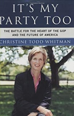 It's My Party, Too : The Battle for the Heart of the GOP and the