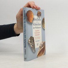 Muscheln und Schnecken der Weltmeere | Gert Lindner