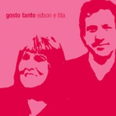 Edson E Tita Gosto tanto (CD)