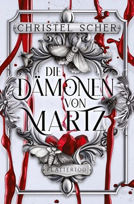 Die Dämonen von Martz: Flattertod | Christine Schermann | Taschenbuch | 492 S.