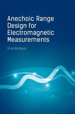 Vince Rodriguez Anechoic Range Design for Electromagnetic Me (Gebundene Ausgabe)