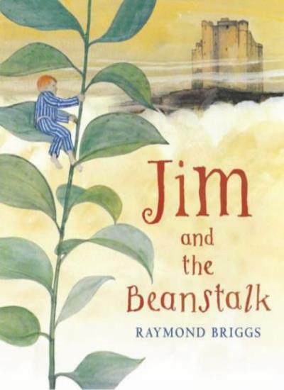 Jim and the Beanstalk (Puffin Picture Books) By Raymond Briggs
