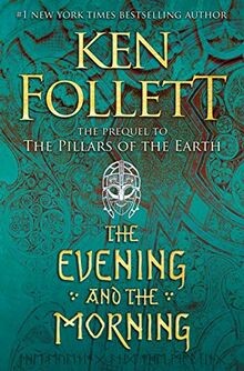 The Evening and the Morning: the prequel to The pillars ... | Buch | Zustand gut
