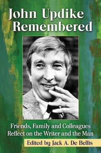 Jack A. De Bellis John Updike Remembered (Paperback) - Picture 1 of 1