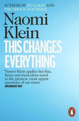 Naomi Klein / This Changes Everything /  9780241956182