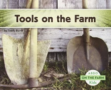 Tools on the Farm ~ Borth, Teddy