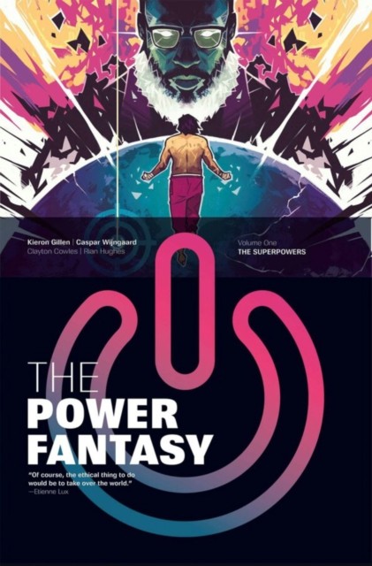 The Power Fantasy Volume 1 : The Superpowers Kieron Gillen - Image 5