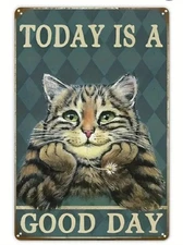 Vintage Metal Cat Sign 8x12 “Today Is A Good Day” Funny Tabby Wall Art Home Deco