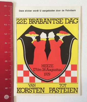 Aufkleber/Sticker: 22E Brabantse Dag 1979 - Van Korsten Tot Pasteien (100616174)