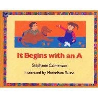 It Begins with and A Scholastic Big Books Stephanie Calmerson