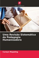 Uma RevisãO SistemáTica Da Pedagogia Humanizadora Curwyn Mapaling Taschenbuch