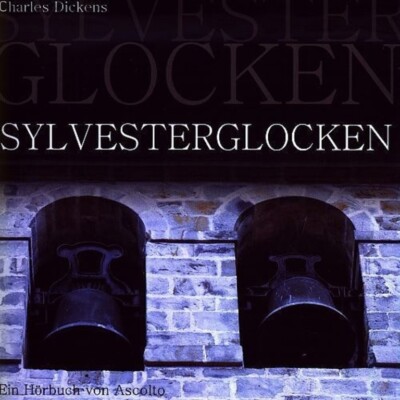 Charles Dickens - Sylvesterglocken (Hörbuch-CD) NEU & OVP