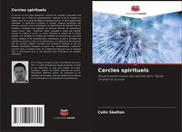 Cercles Spirituels Colin Skelton Taschenbuch FranzöSisch 2021 EAN 9786203213690