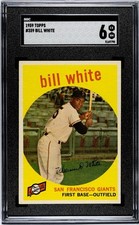 1959 Topps Baseball #359 BILL WHITE Rookie Card RC SGC 6 EX-NM CENTERED!!. rookie card picture