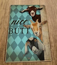 Goats Staring Nice Butt 8x12 Metal Wall Sign