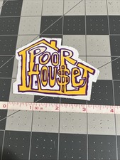 Vintage Skateboard Sticker-Poor House Skateboards Rare Old School 80/90s