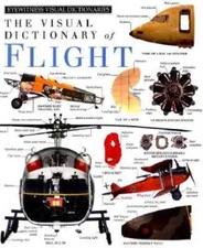The Visual Dictionary of Flight (DK Eyewitness Visual Dictionaries) - GOOD