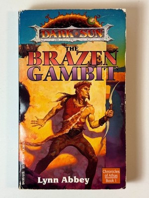 The Brazen Gambit Lynn Abbey 1994 First Printing Dark Sun TSR Fantasy