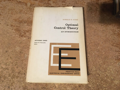 OPTIMAL CONTROL THEORY AN INTRODUCTION BY DONALD E. KIRK 1970 / WRONGWAY052