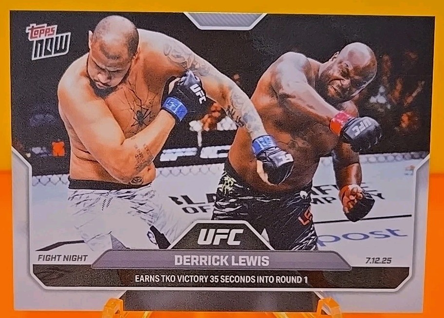 2025 Topps Now Derrick Lewis #21 "TKO Victory In 35 Seconds Of 1st RD" UFC FN