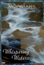 Moodtapes - Whispering Waters: Natural Environments Relaxation (DVD) Ron Roy