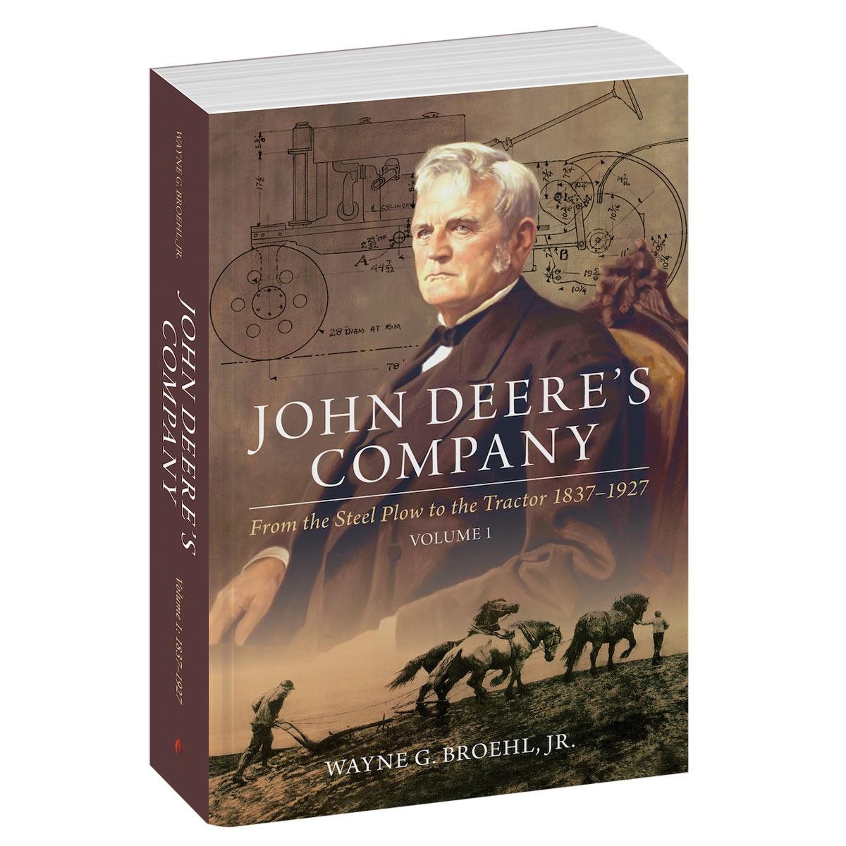 Книга компании John Deeres - Том 1: От стального плуга до трактора 1837-19