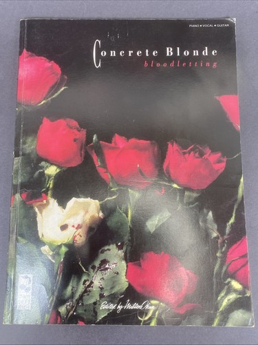 CONCRETE BLONDE: BLOODLETTING - (Cherry Lane 1991) Piano, Vocal, Guitar SongBook