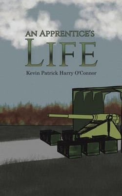 An Apprentice's Life Paperback Kevin Patrick Harry O'Connor