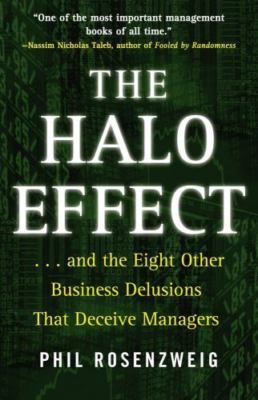 The Halo Effect: ... and the Eig- hardcover, Phil Rosenzweig, 9780743291255, new