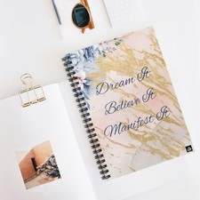 Dream It Believe It Manifest It Spiral Ruled Lined Notebook, Journal, Diary