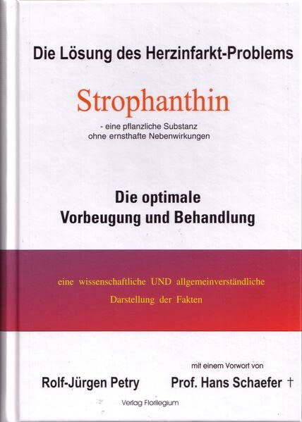 Rolf-Jürgen Pet Die Lösung des Herzinfarkt-Problems: Strophan (Copertina rigida)
