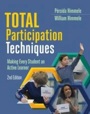 Total Participation Techniques: Making Every Student an Active Learner,  - GOOD
