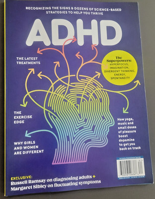 ADHD Magazine - Recognizing Signs & Dozens of Science-Based Strategies to Thrive