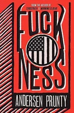 Fuckness - Paperback, by Prunty Andersen - Good
