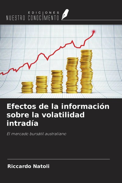 Riccardo Natoli | Efectos De La InformacióN Sobre La Volatilidad IntradíA | Buch-image