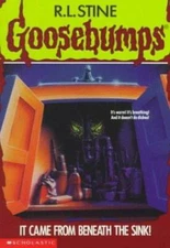 It Came from Beneath the Sink! (Goosebumps, No. 30) by R. L. Stine